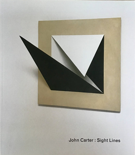 John Carter: Sight Lines Catalogue
