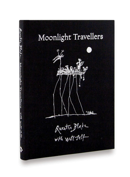 Moonlight Travellers Quentin Blake & Will Self